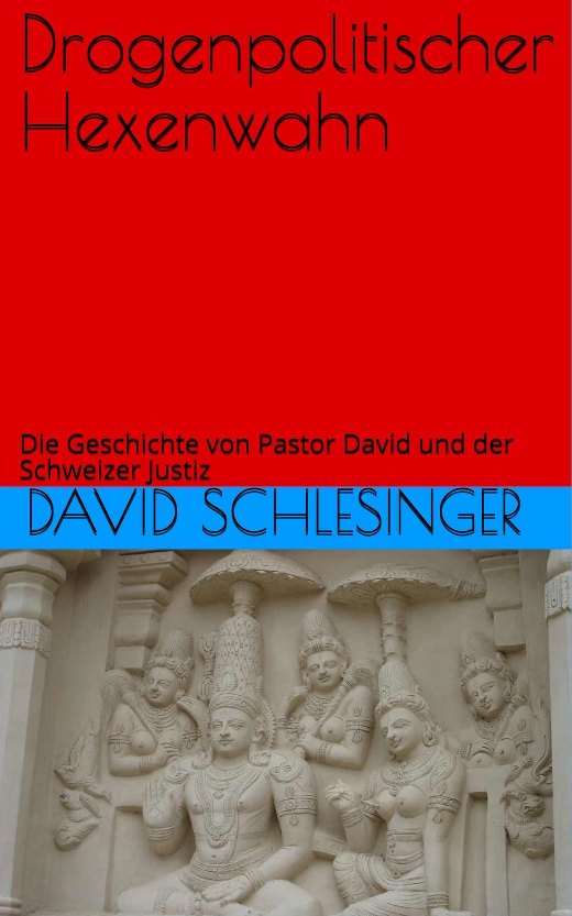 Buchtitel  Drogenpolitischer Hexenwahn